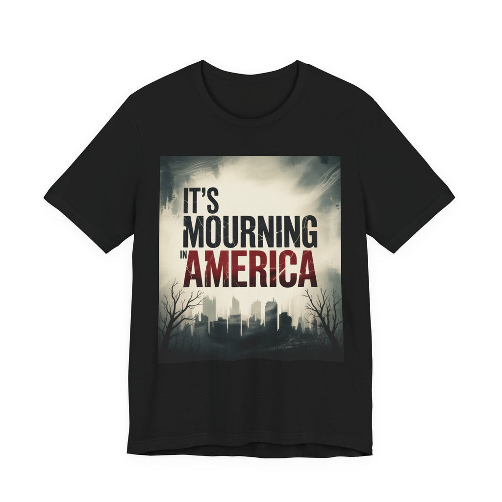 It's Mourning in America