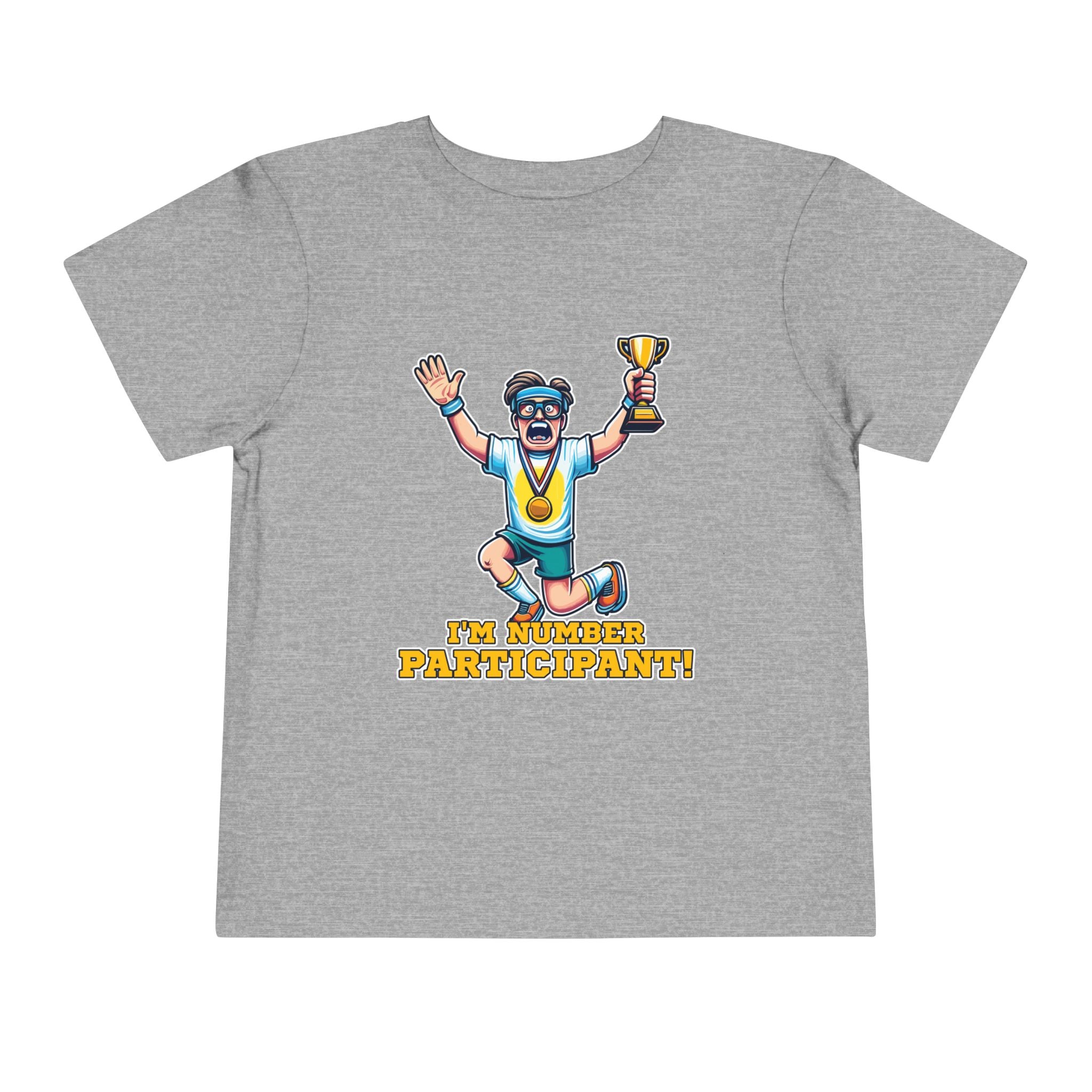 I'm Number Participant [Toddler Tee]