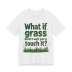 What If Grass Doesn’t Want You to Touch It