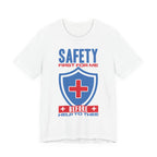Safety First For Me Before Help To Thee