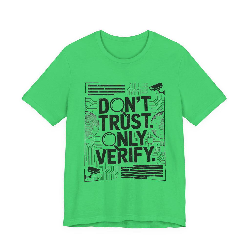 Don't Trust. Only Verify.