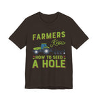 Farmers Know How to Seed a Hole
