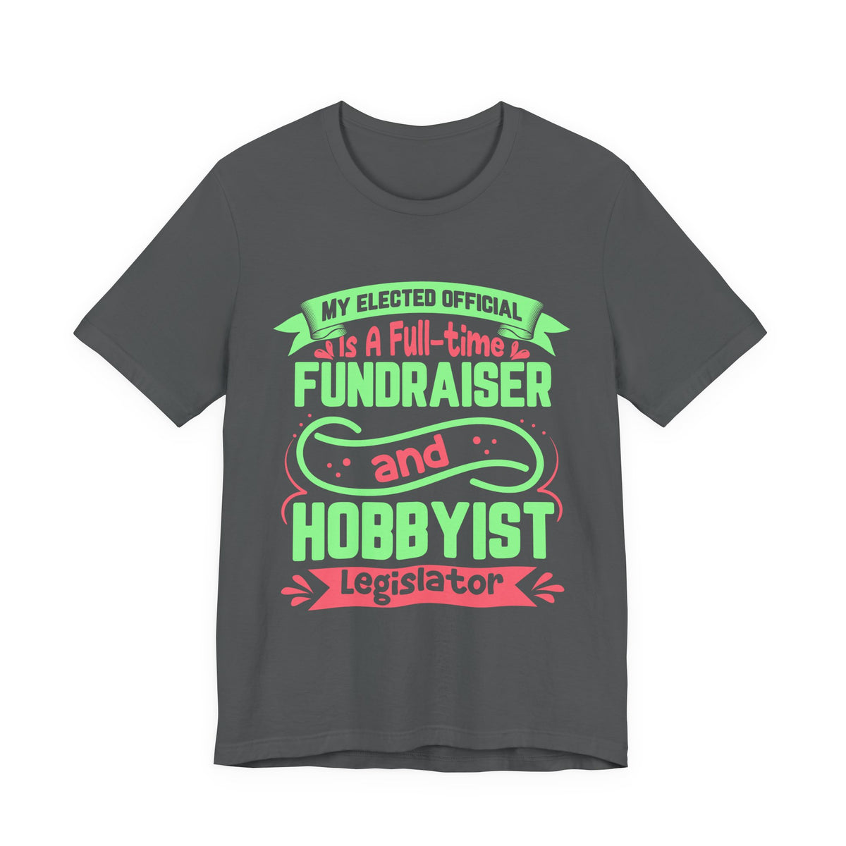 Full-Time Fundraiser and Hobbyist Legislator