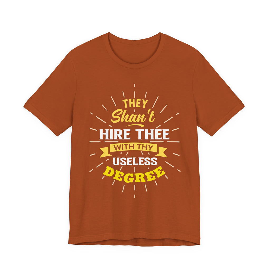 Useless Degree Tee