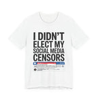 I Didn’t Elect My Social Media Censors