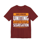 Uniting People Through Segregation
