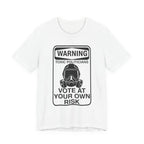 Warning: Toxic Politicians - Vote At Your Own Risk