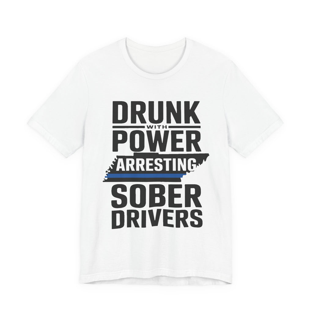 TN - Drunk with Power Arresting Sober Drivers