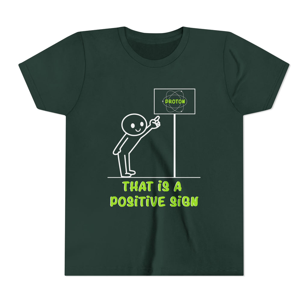 That is a Positive Sign [Youth Tee]