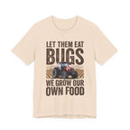 Let Them Eat Bugs - Farming
