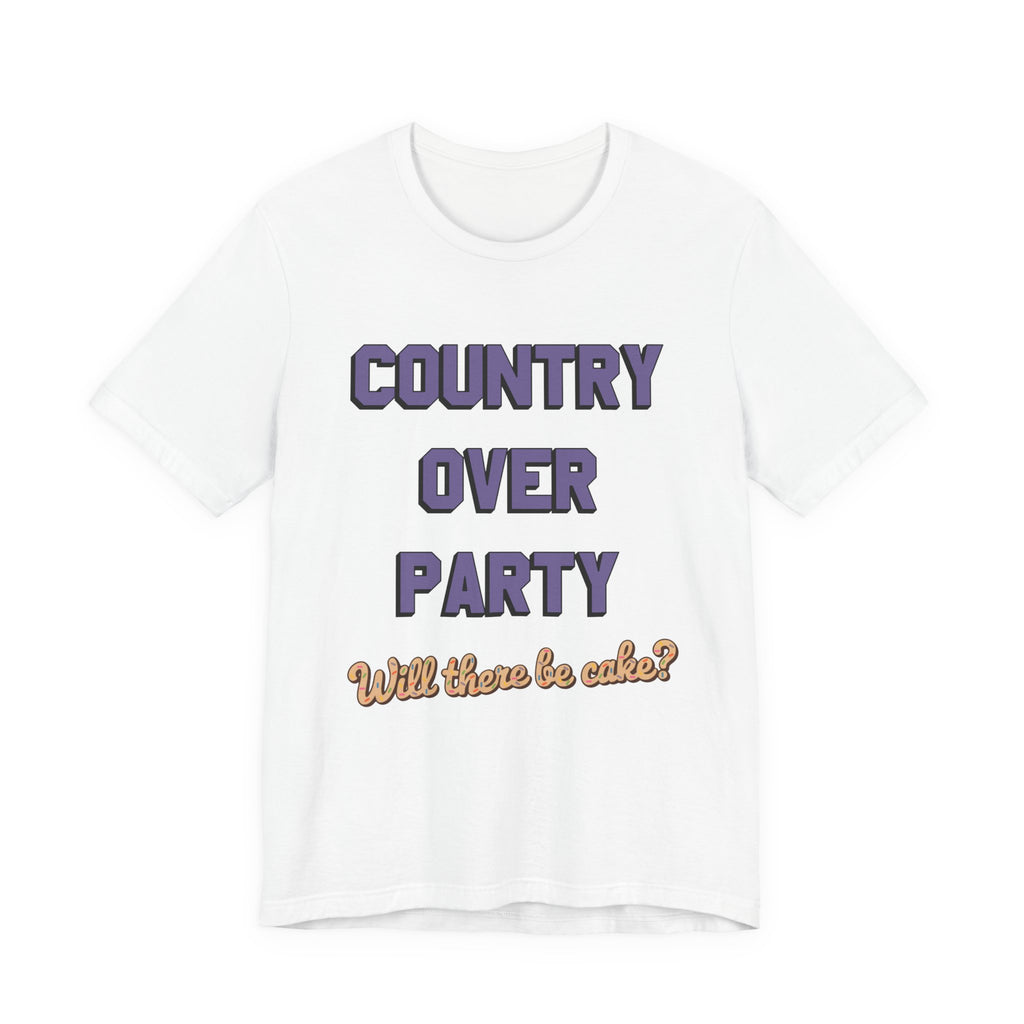 Country Over Party - Will There Be Cake?