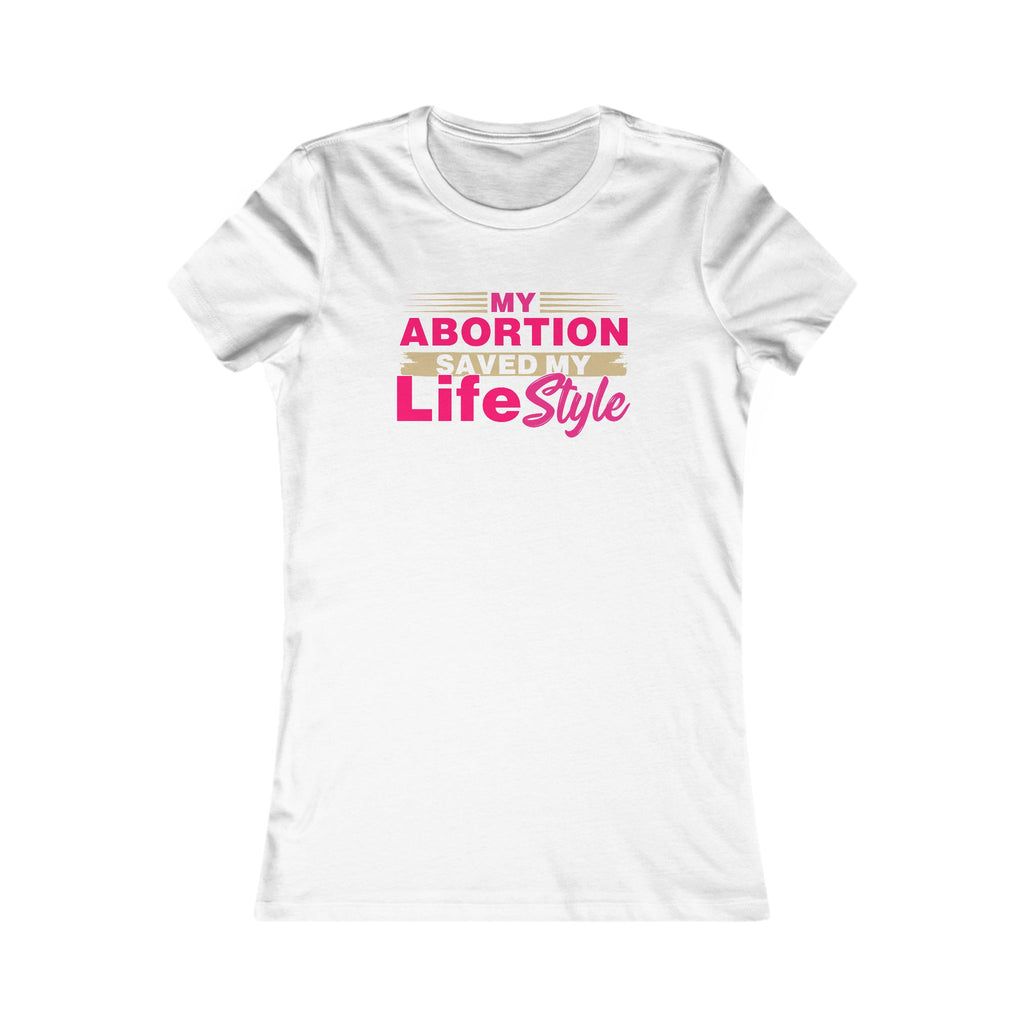 My Abortion Saved My Lifestyle