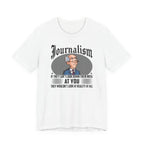Journalism - Looking Down Their Nose at Reality