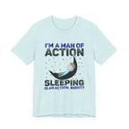 Man of Action - Sleeping is an Action [Adult Tee]