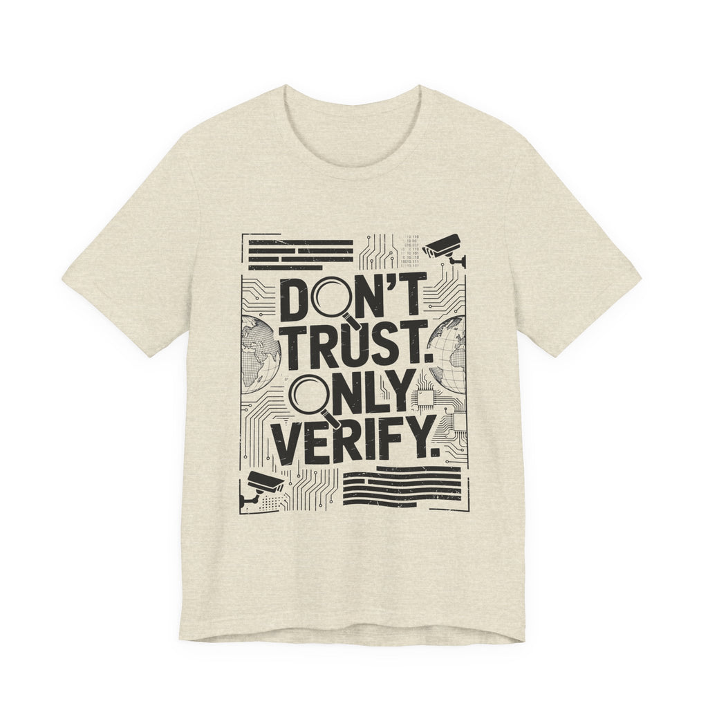 Don't Trust. Only Verify.