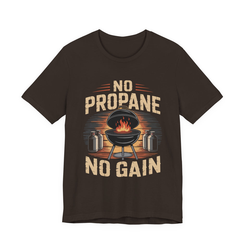 No Propane No Gain