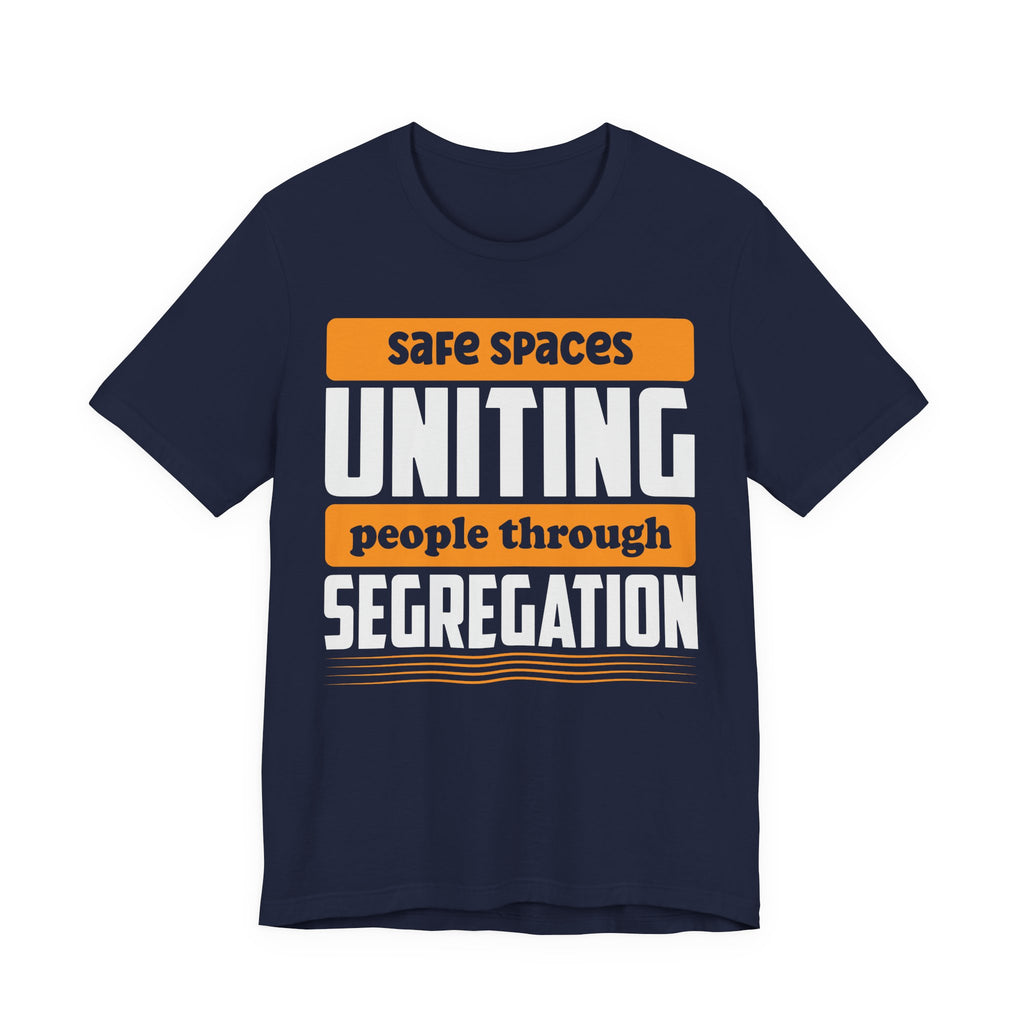 Uniting People Through Segregation