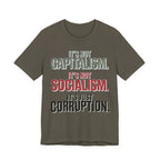 Not Capitalism - Not Socialism - Just Corruption