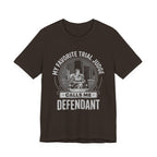 My Favorite Trial Judge Calls Me Defendant
