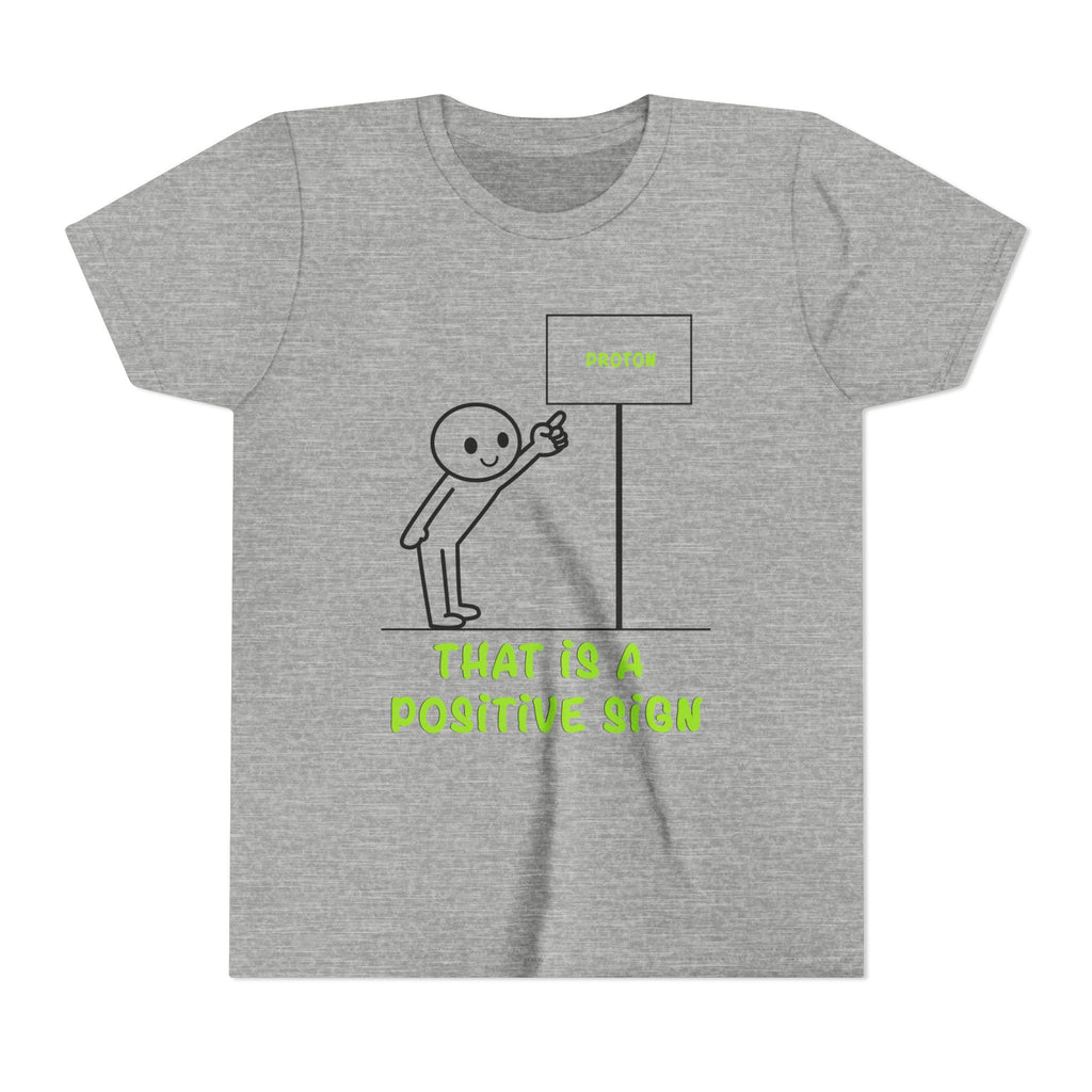 That is a Positive Sign [Youth Tee]