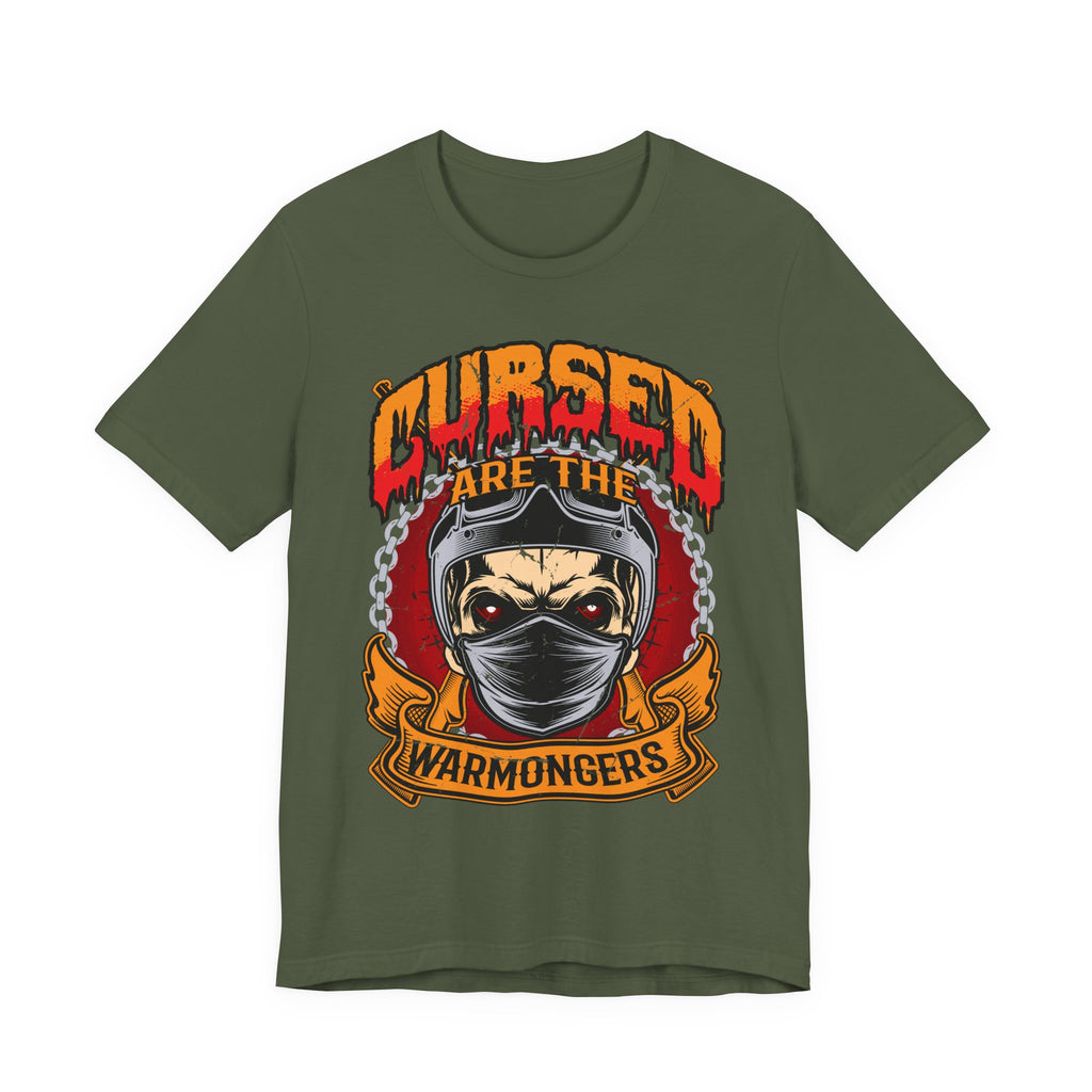 Cursed are the Warmongers