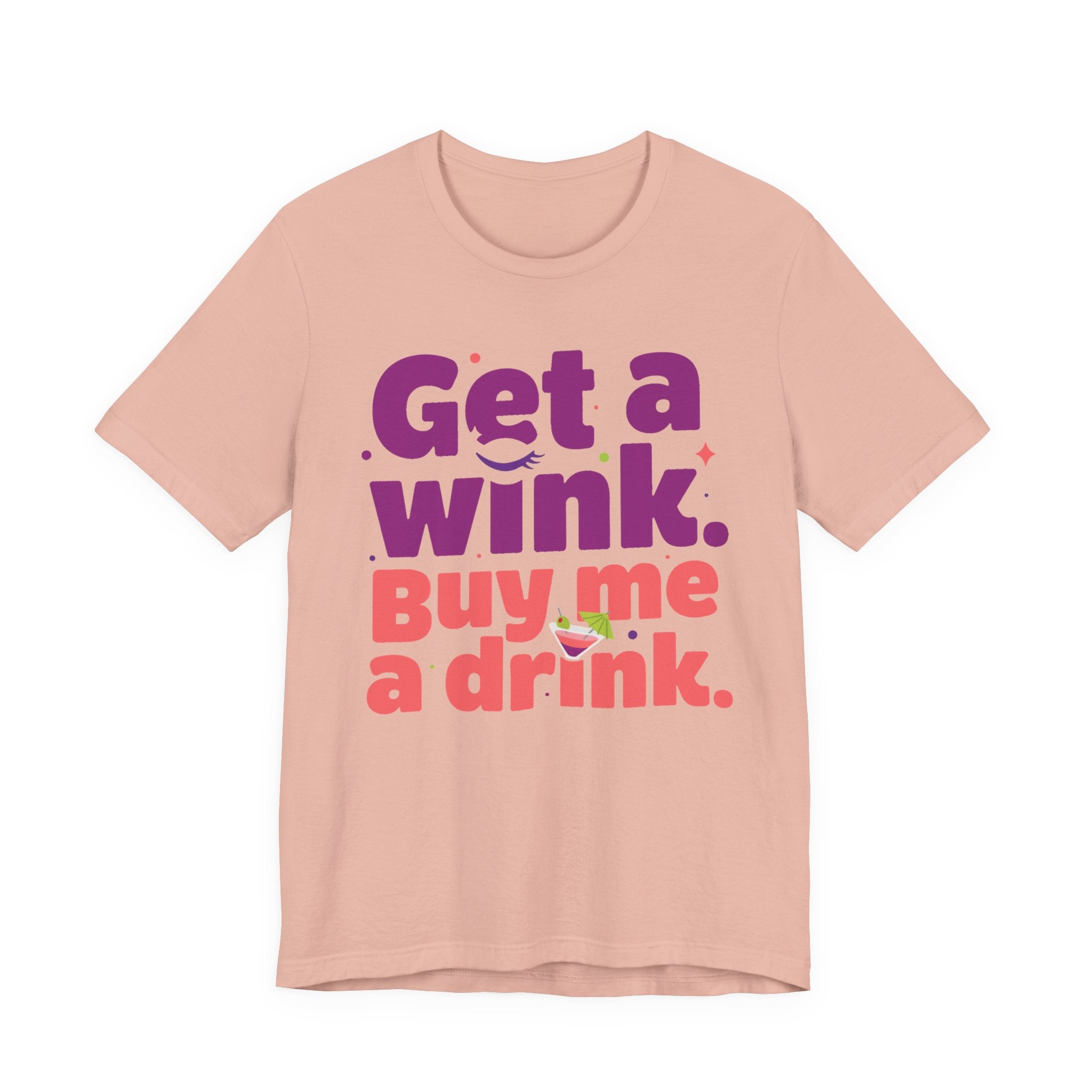 Get a Wink. Buy My Drink.