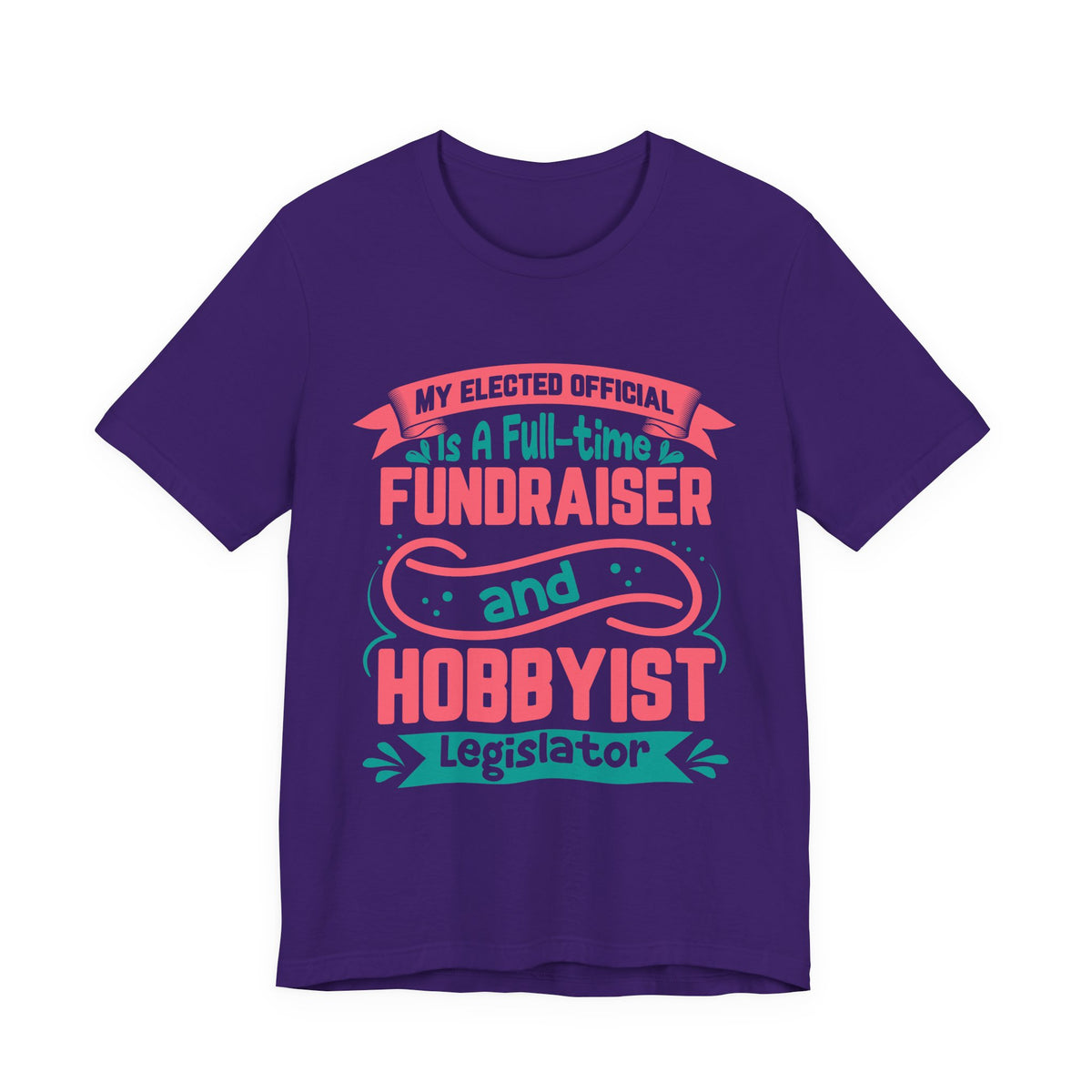 Full-Time Fundraiser and Hobbyist Legislator