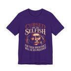 Cursed Are the Selfish